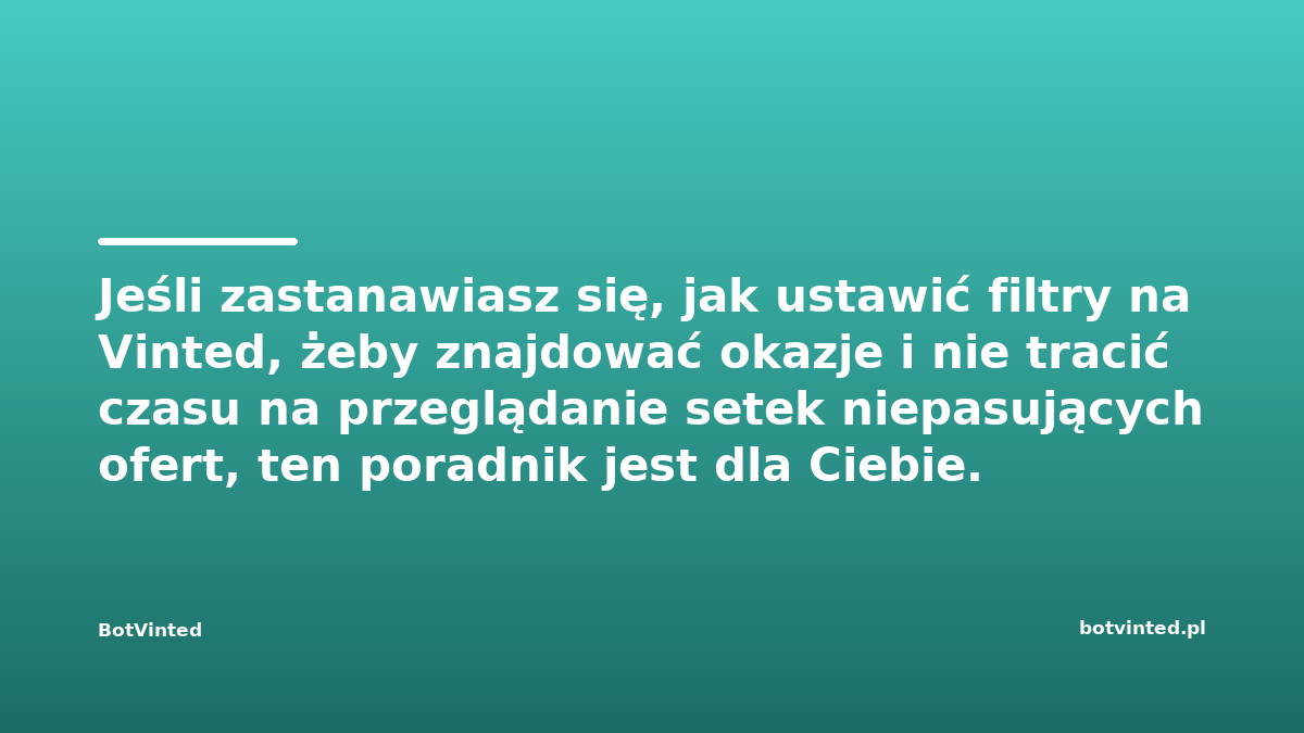 Jeśli zastanawiasz się, jak ustawić filtry na Vinted, żeby znajdować okazje i nie tracić czasu na przeglądanie setek niepasujących ofert, ten poradnik jest dla Ciebie.